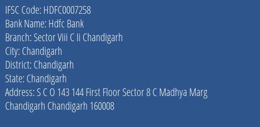 Hdfc Bank Sector Viii C Ii Chandigarh Branch Chandigarh IFSC Code HDFC0007258