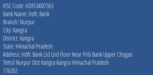 Hdfc Bank Nurpur Branch Kangra IFSC Code HDFC0007363
