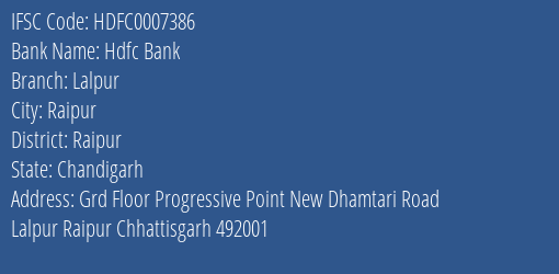 Hdfc Bank Lalpur Branch Raipur IFSC Code HDFC0007386