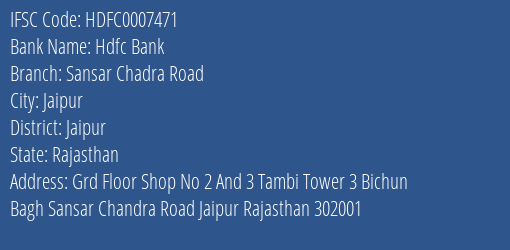 Hdfc Bank Sansar Chadra Road Branch Jaipur IFSC Code HDFC0007471