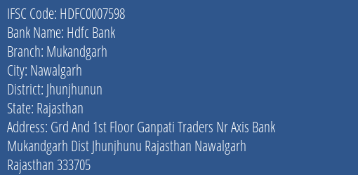 Hdfc Bank Mukandgarh Branch Jhunjhunun IFSC Code HDFC0007598