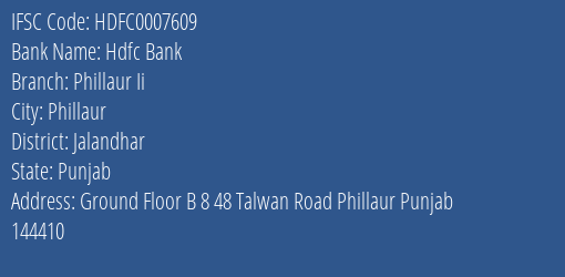 Hdfc Bank Phillaur Ii Branch Jalandhar IFSC Code HDFC0007609
