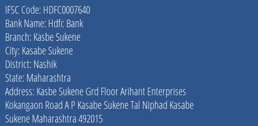 Hdfc Bank Kasbe Sukene Branch Nashik IFSC Code HDFC0007640