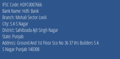 Hdfc Bank Mohali Sector Lxviii Branch Sahibzada Ajit Singh Nagar IFSC Code HDFC0007666