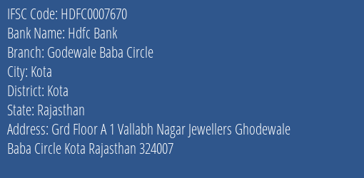 Hdfc Bank Godewale Baba Circle Branch Kota IFSC Code HDFC0007670