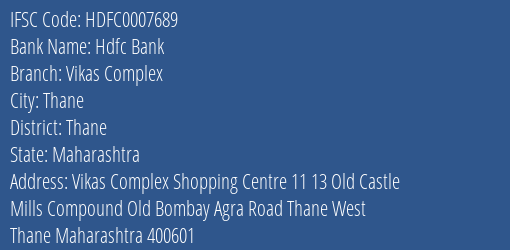 Hdfc Bank Vikas Complex Branch, Branch Code 007689 & IFSC Code Hdfc0007689