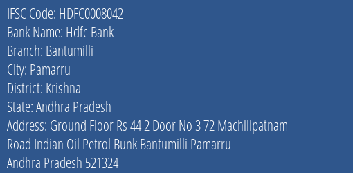 Hdfc Bank Bantumilli Branch, Branch Code 008042 & IFSC Code Hdfc0008042