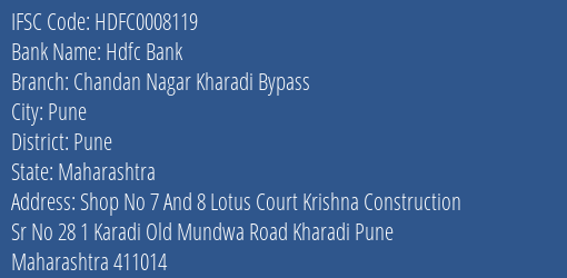 Hdfc Bank Chandan Nagar Kharadi Bypass Branch Pune IFSC Code HDFC0008119