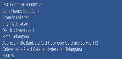 Hdfc Bank Kokapet Branch, Branch Code 008129 & IFSC Code Hdfc0008129