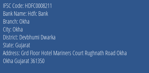 Hdfc Bank Okha Branch Devbhumi Dwarka IFSC Code HDFC0008211