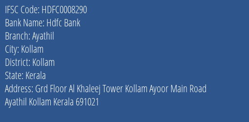 Hdfc Bank Ayathil Branch, Branch Code 008290 & IFSC Code Hdfc0008290