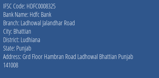 Hdfc Bank Ladhowal Jalandhar Road Branch Ludhiana IFSC Code HDFC0008325