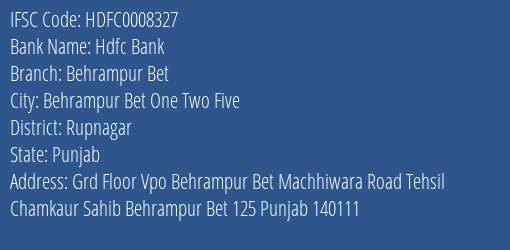 Hdfc Bank Behrampur Bet Branch, Branch Code 008327 & IFSC Code Hdfc0008327