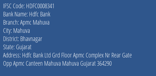 Hdfc Bank Apmc Mahuva Branch Bhavnagar IFSC Code HDFC0008341
