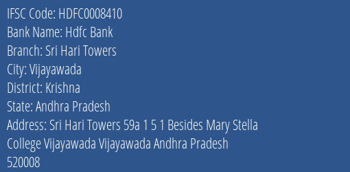 Hdfc Bank Sri Hari Towers Branch Krishna IFSC Code HDFC0008410