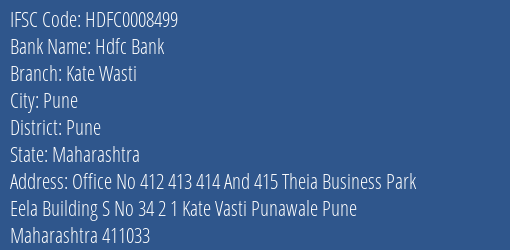 Hdfc Bank Kate Wasti Branch, Branch Code 008499 & IFSC Code Hdfc0008499