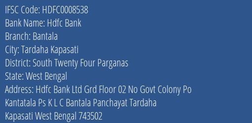 Hdfc Bank Bantala Branch South Twenty Four Parganas IFSC Code HDFC0008538