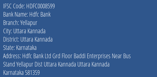 Hdfc Bank Yellapur Branch Uttara Kannada IFSC Code HDFC0008599