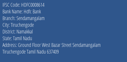 Hdfc Bank Sendamangalam Branch Namakkal IFSC Code HDFC0008614