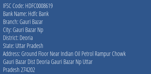Hdfc Bank Gauri Bazar Branch, Branch Code 008619 & IFSC Code Hdfc0008619