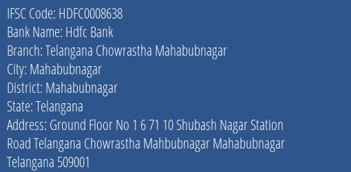 Hdfc Bank Telangana Chowrastha Mahabubnagar Branch Mahabubnagar IFSC Code HDFC0008638