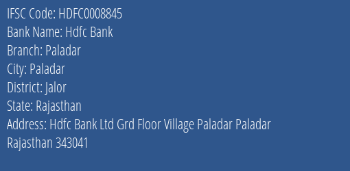 Hdfc Bank Paladar Branch Jalor IFSC Code HDFC0008845