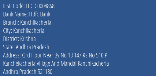 Hdfc Bank Kanchikacherla Branch, Branch Code 008868 & IFSC Code Hdfc0008868