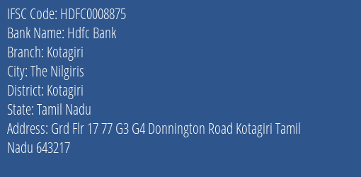 Hdfc Bank Kotagiri Branch Kotagiri IFSC Code HDFC0008875