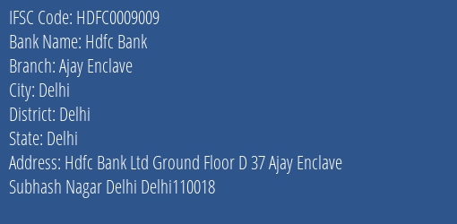 Hdfc Bank Ajay Enclave Branch, Branch Code 009009 & IFSC Code Hdfc0009009