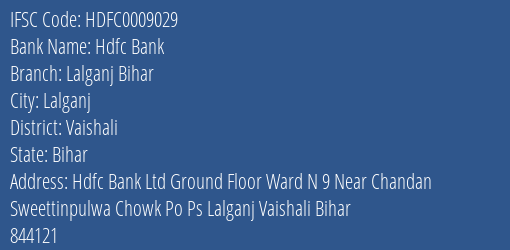 Hdfc Bank Lalganj Bihar Branch Vaishali IFSC Code HDFC0009029