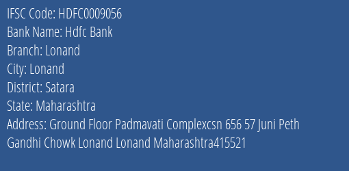 Hdfc Bank Lonand Branch, Branch Code 009056 & IFSC Code Hdfc0009056