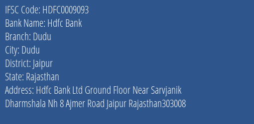 Hdfc Bank Dudu Branch Jaipur IFSC Code HDFC0009093
