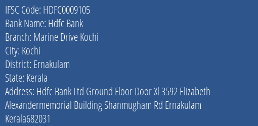 Hdfc Bank Marine Drive Kochi Branch Ernakulam IFSC Code HDFC0009105