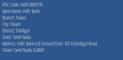 Hdfc Bank Palani Branch Dindigul IFSC Code HDFC0009195