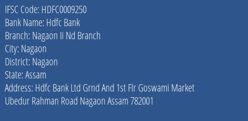 Hdfc Bank Nagaon Ii Nd Branch Branch Nagaon IFSC Code HDFC0009250