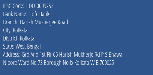 Hdfc Bank Harish Mukherjee Road Branch Kolkata IFSC Code HDFC0009253