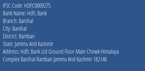Hdfc Bank Banihal Branch Ramban IFSC Code HDFC0009275