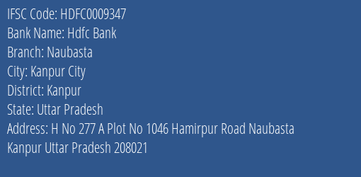 Hdfc Bank Naubasta Branch, Branch Code 009347 & IFSC Code Hdfc0009347