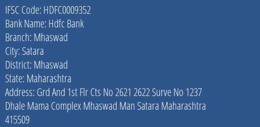 Hdfc Bank Mhaswad Branch Mhaswad IFSC Code HDFC0009352