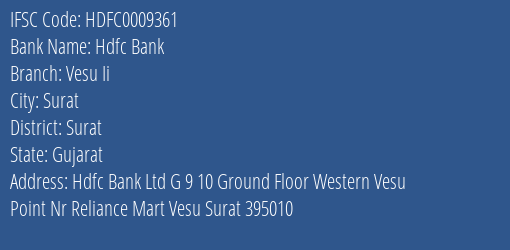 Hdfc Bank Vesu Ii Branch Surat IFSC Code HDFC0009361