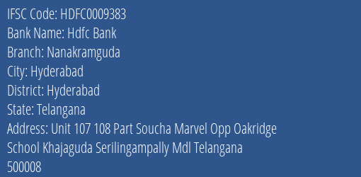 Hdfc Bank Nanakramguda Branch, Branch Code 009383 & IFSC Code Hdfc0009383