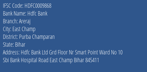 Hdfc Bank Areraj Branch Purba Champaran IFSC Code HDFC0009868