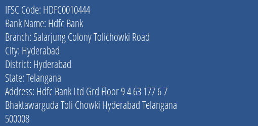 Hdfc Bank Salarjung Colony Tolichowki Road Branch Hyderabad IFSC Code HDFC0010444