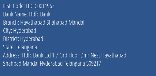 Hdfc Bank Hayathabad Shahabad Mandal Branch Hyderabad IFSC Code HDFC0011963