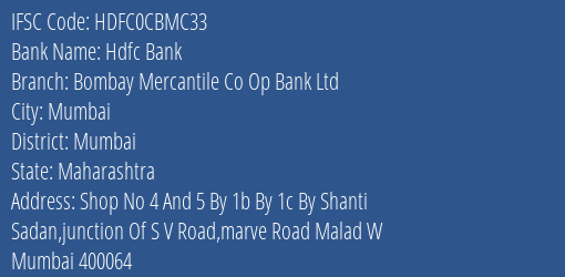 Hdfc Bank Bombay Mercantile Co Op Bank Ltd Branch, Branch Code CBMC33 & IFSC Code Hdfc0cbmc33