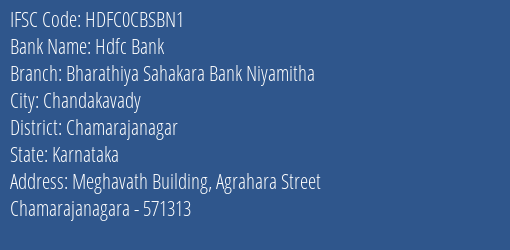 Hdfc Bank Bharathiya Sahakara Bank Niyamitha Branch Chamarajanagar IFSC Code HDFC0CBSBN1