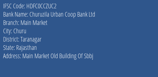 Hdfc Bank Churuzila Urban Coop Bank Ltd Branch Churu IFSC Code HDFC0CCZUC2