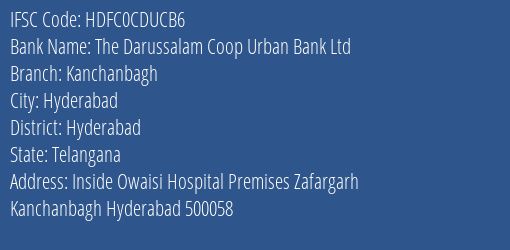 The Darussalam Coop Urban Bank Ltd Kanchanbagh Branch Hyderabad IFSC Code HDFC0CDUCB6