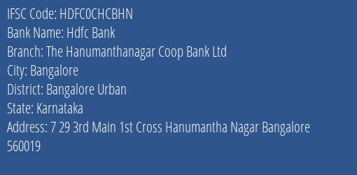 Hdfc Bank The Hanumanthanagar Coop Bank Ltd Branch, Branch Code CHCBHN & IFSC Code HDFC0CHCBHN