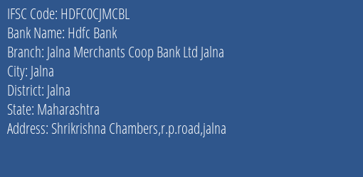 Hdfc Bank Jalna Merchants Coop Bank Ltd Jalna Branch Jalna IFSC Code HDFC0CJMCBL